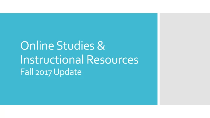 online studies instructional resources