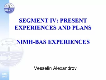 SEGMENT IV: PRESENT  SEGMENT IV: PRESENT  EXPERIENCES AND PLANS  EXPERIENCES AND PLANS  NIMH-  -BAS