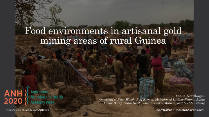 food environments in artisanal gold mining areas of rural