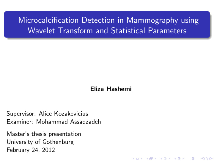 microcalcification detection in mammography using wavelet