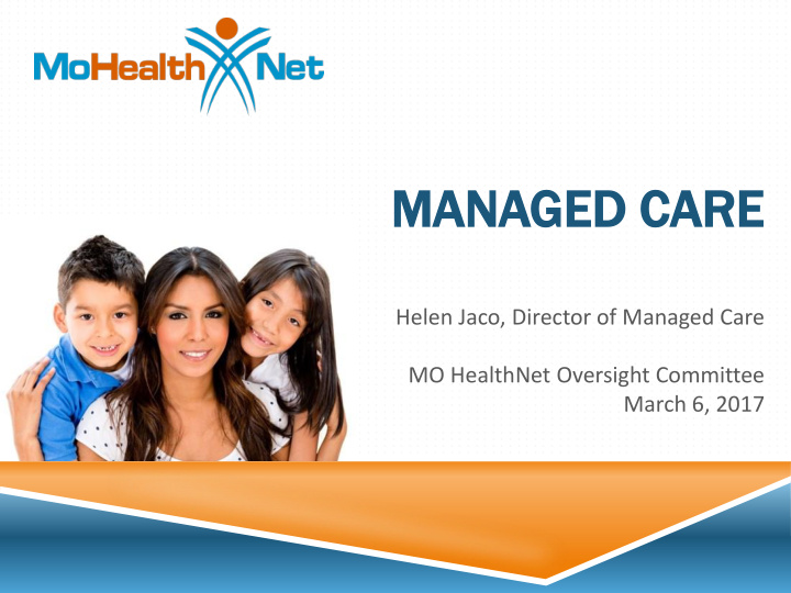 helen jaco director of managed care mo healthnet