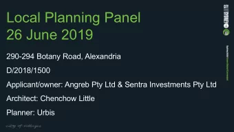 Local Planning Panel  26 June 2019  290-294 Botany Road, Alexandria  D/2018/1500  Applicant/owner: