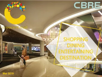 DE  DEST  STINA  INATION  TION  Mar 2019  THE FIRST INTERNATIONAL SHOPPING MALL  C r e s c e n t  m