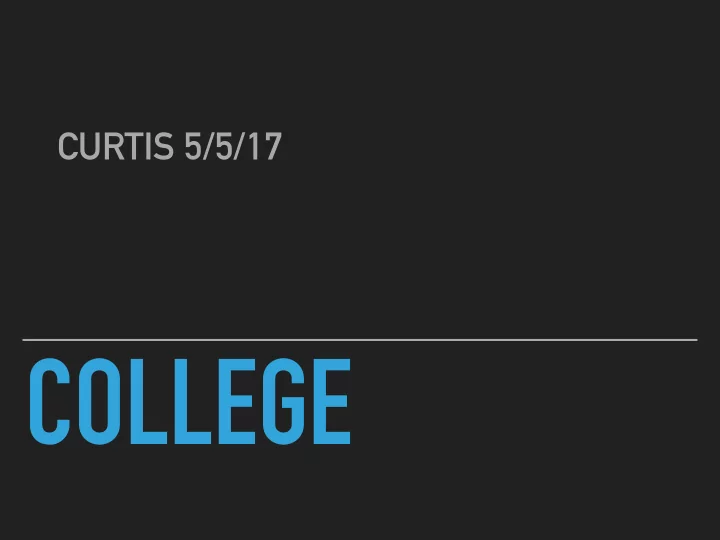 college the college i had wanted to go to was duke