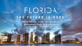 Man  anny M  Men  encia, Sen  enior Vice Pres  esident,  Inter  ernat  ational  al Trad  ade &amp;