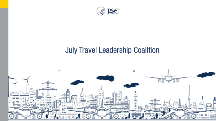 july travel leadership coalition agenda