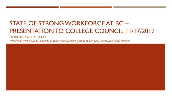 state of strong workforce at bc presentation to college
