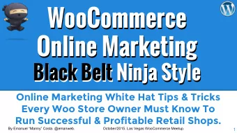 WooCommerce  WooCommerce  Online Marketing  Online Marketing  Black Belt Ninja Style  Black Belt