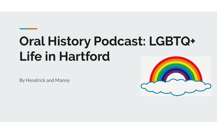 oral history podcast lgbtq life in hartford