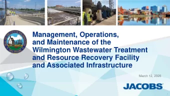 Management, Operations,  and Maintenance of the  Wilmington Wastewater Treatment  and Resource