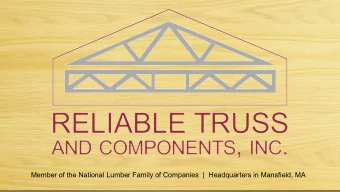 Member of the National Lumber Family of Companies  |  Headquarters in Mansfield, MA  Reliable Truss