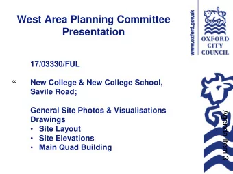 West Area Planning Committee  Presentation  17/03330/FUL  New College &amp; New College School,  3