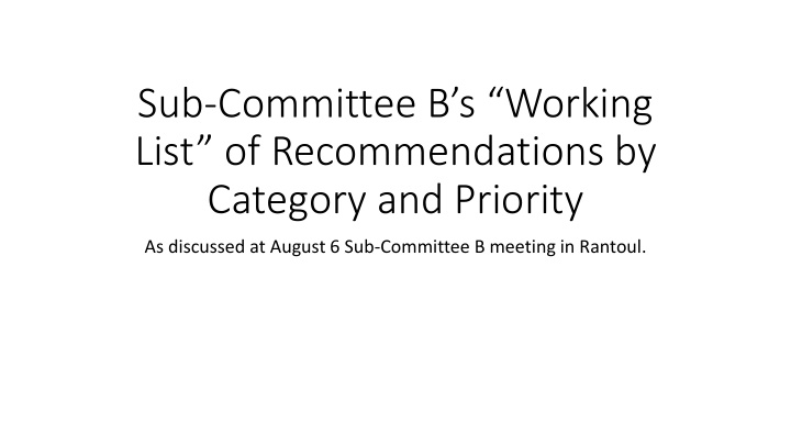 sub committee b s working list of recommendations by