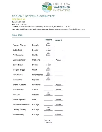 REGION 1 STEERING COMMITTEE  MEETING #3 Date: July 14, 2020 Time: 10  11:30 a.m. Location: