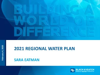 2021 REGIONAL WATER PLAN  SARA EATMAN  AGENDA 7.A Status Reports on TWDB Contract Activities  1.