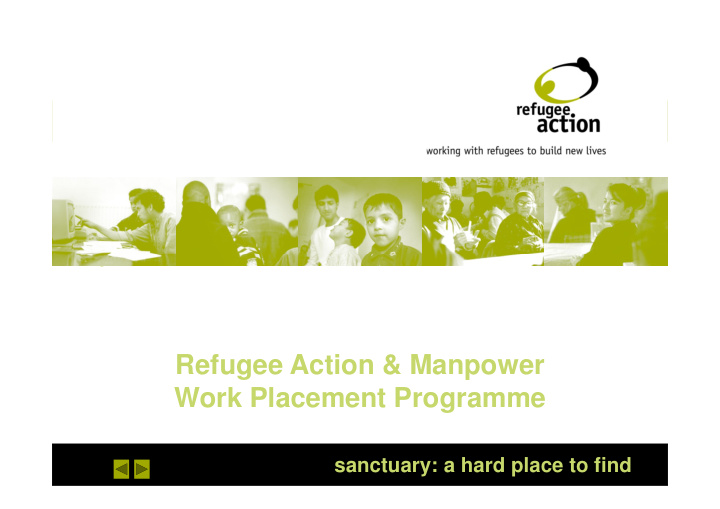 refugee action manpower work placement programme