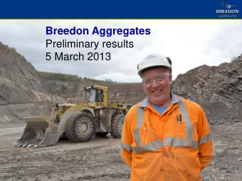 Preliminary results  5 March 2013  1  Overview Peter Tom CBE  Chairman  2  2012 presentation