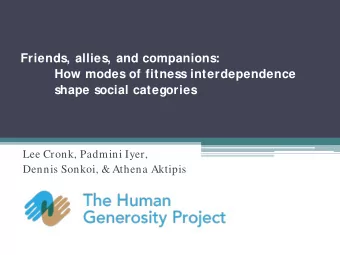 Lee Cronk, Padmini Iyer,  Dennis Sonkoi, &amp; Athena Aktipis   Friends  in English