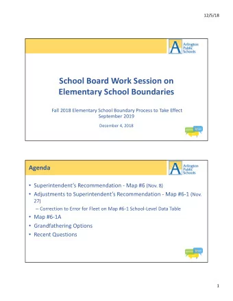 School Board Work Session on  Elementary School Boundaries  Fall 2018 Elementary School Boundary