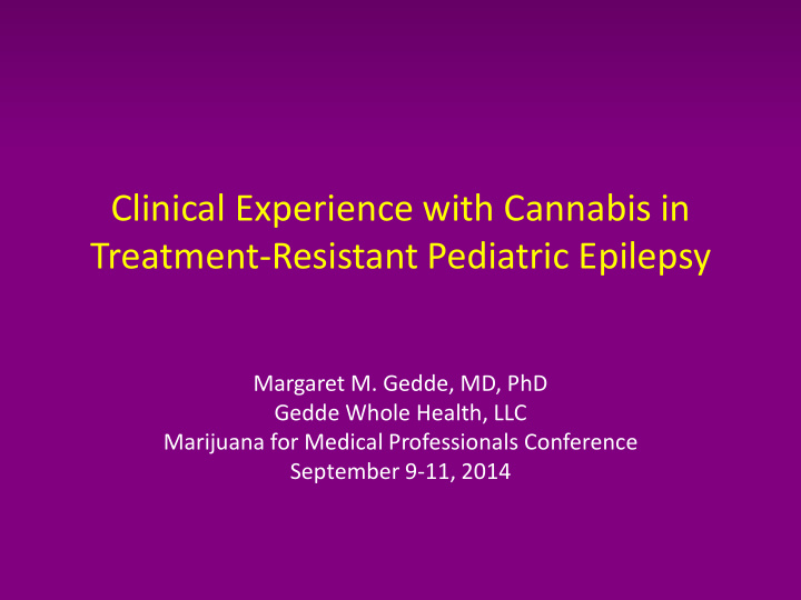 clinical experience with cannabis in treatment resistant