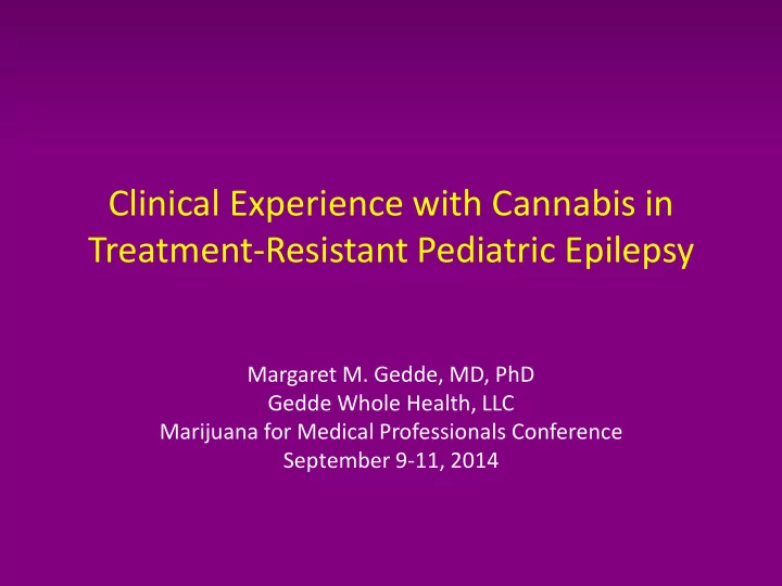clinical experience with cannabis in treatment resistant