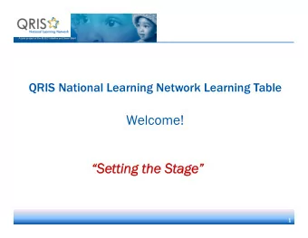 Welcome!  Set  S  S  etting t  the Stage  S  S  tage  1  Faculty  Instructors  Technical