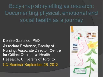 Body-map storytelling as research:  Documenting physical, emotional and  social health as a journey
