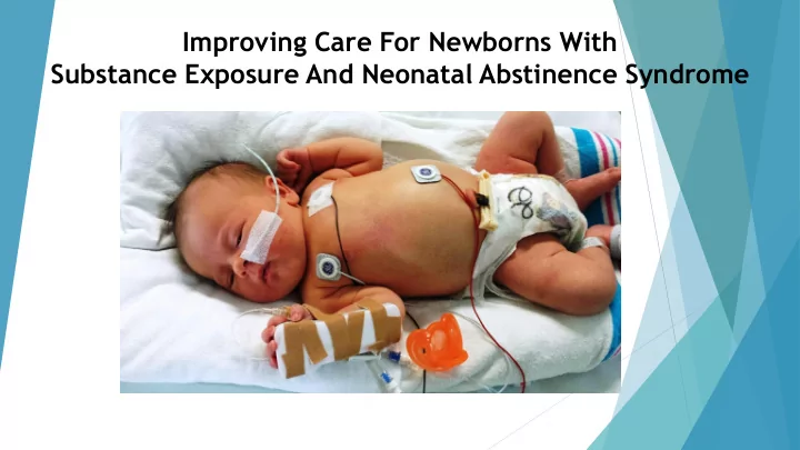 substance exposure and neonatal abstinence syndrome goal