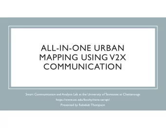 ALL-IN-ONE URBAN  MAPPING USING V2X  COMMUNICATION  Smart Communication and Analysis Lab at the