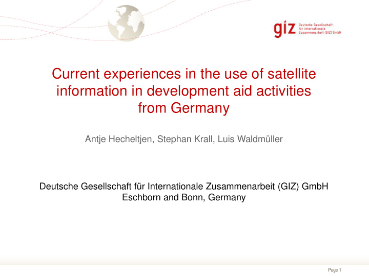 current experiences in the use of satellite information