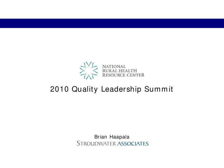 2010 quality leadership summit