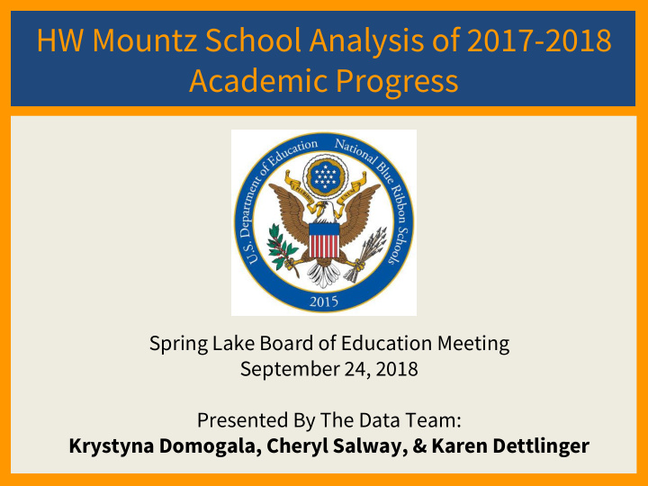 hw mountz school analysis of 2017 2018 academic progress