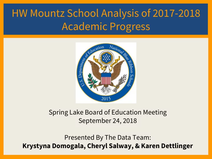 hw mountz school analysis of 2017 2018 academic progress