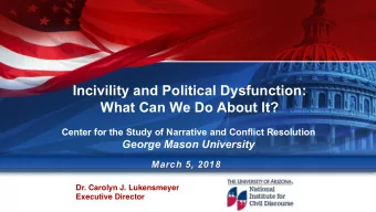 Incivility and Political Dysfunction:  What Can We Do About It?  Center for the Study of Narrative