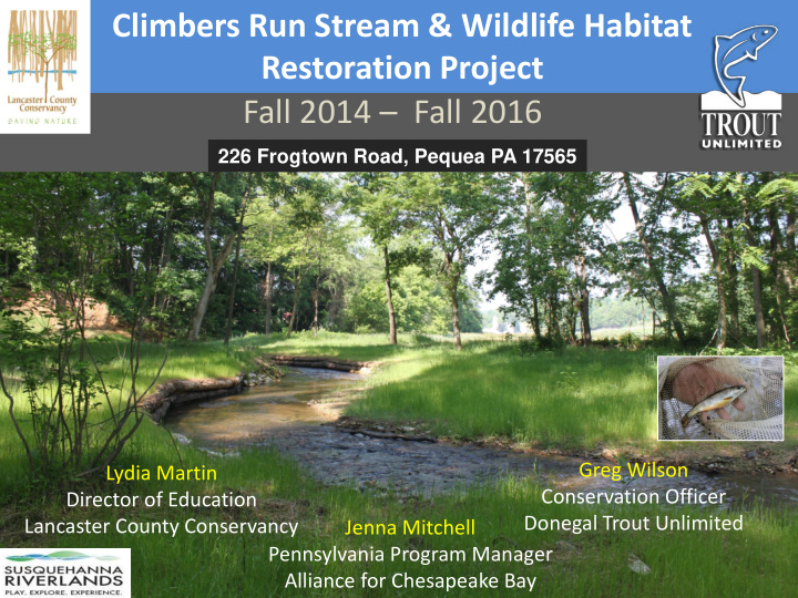 climbers run stream wildlife habitat restoration project