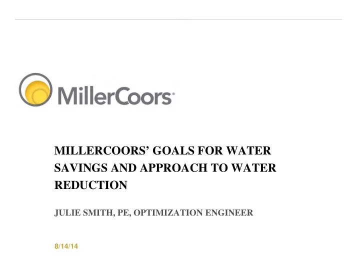millercoors goals for water savings and approach to water