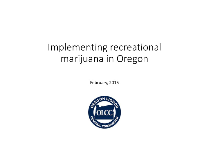 implementing recreational marijuana in oregon