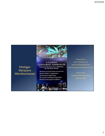 Michigan  www.marijuanamicrobusinesses.com  Marijuana  Contact Info:  Microbusinesses