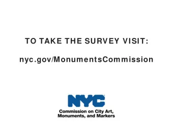 PUBLIC HEARING  MAYORAL ADVISORY COMMISSION  City Art | Monuments | Markers  Monuments have been