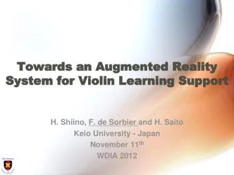 Towards an  Towards an Augment  Augmented Reality  ed Reality  System for Violin Learning  System