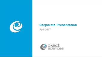 Corporate Presentation  v  April 2017  Safe harbor statement  This presentation contains
