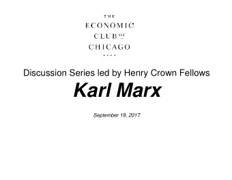 Karl Marx  September 19, 2017  Karl Marx    Born in Trier, Germany in 1818.    Father was