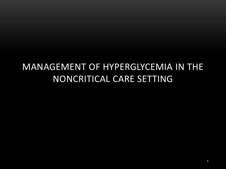 management of hyperglycemia in the