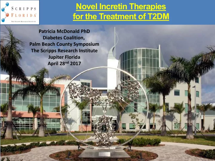 novel incretin therapies for the treatment of t2dm