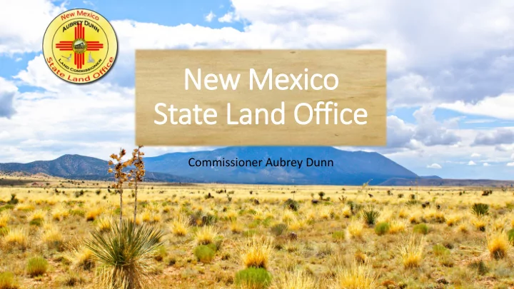new me w mexico st state l lan and o office ce