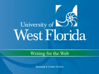 Writing for the Web  Marketing &amp; Creative Services  Today we are going to discuss  How
