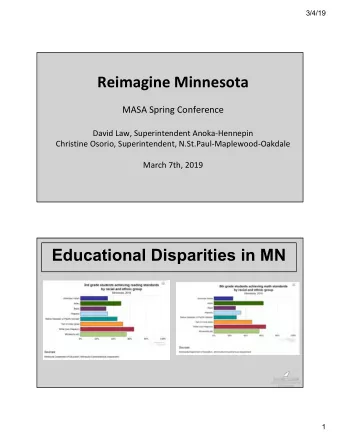 Reimagine Minnesota  MASA Spring Conference  David Law, Superintendent Anoka-Hennepin  Christine