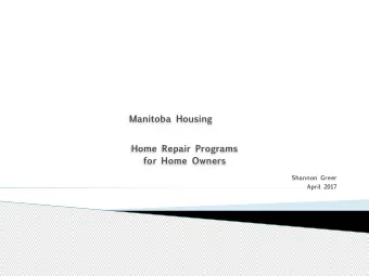 Manitoba Housing Home Repair Programs  for Home Owners   Shannon Greer  April 2017
