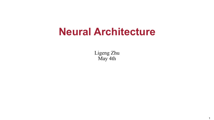 neural architecture