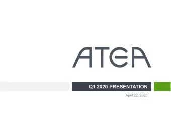 Q1 2020 PRESENTATION  April 22, 2020  Highlights - Q1 2020  Revenue in line with last year in a